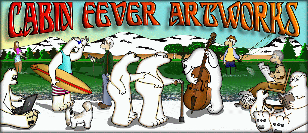 ALASKA'A CABIN FEVER ARTWORKS